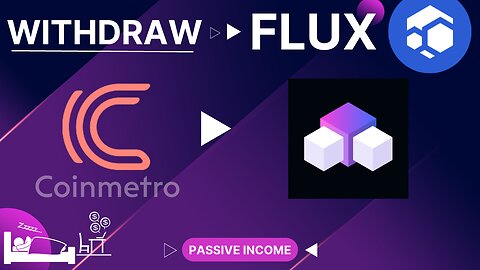 How to Withdraw Flux from CoinMetro to Zelcore