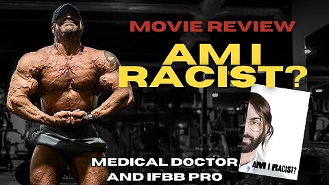 AM I RACIST? - Movie Review