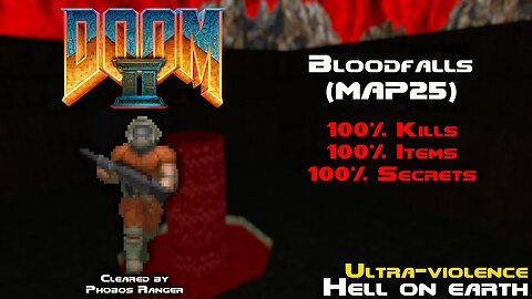 DOOM 2 - Bloodfalls (MAP25) UV 100% Walkthrough