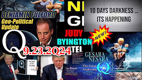 Judy Byington Special Intel 9-23-24 - Q Drop! The White Hats Storm That's Brewing