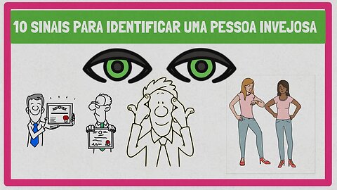 Sinais de Inveja - 10 sinais para identificar que alguém esta lhe invejando