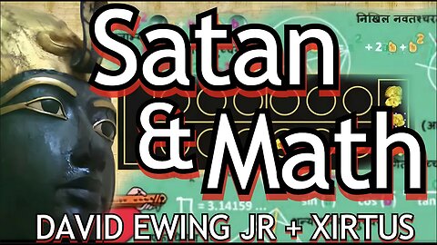 SATAN & Math - David Ewing Jr.