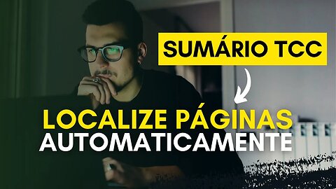 Sumário do TCC - Como encontrar páginas automaticamente no WORD