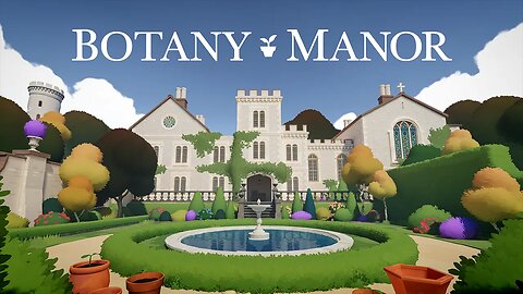 Botany Manor: Trailer de louvores