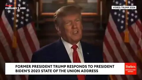 President Trump responds to Biden’s 2023 State of The Union