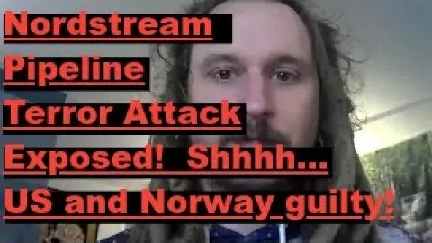 TERROR ATTACK on nordstream pipeline exposed US GUILTY