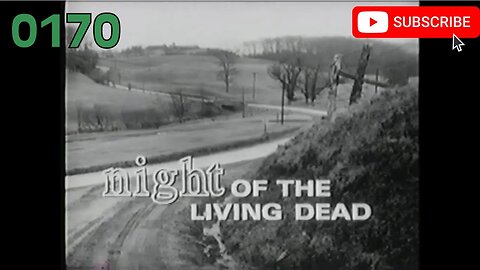 [0170] NIGHT OF THE LIVING DEAD (1968) Feature [Full Movie, Public Domain] [#VHSRIP]