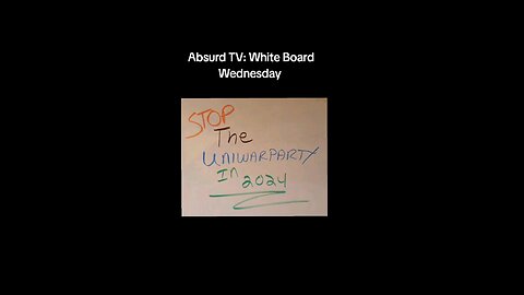 Absurd TV: White Board Wednesday