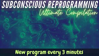 Ultimate Subconscious Program Compilation