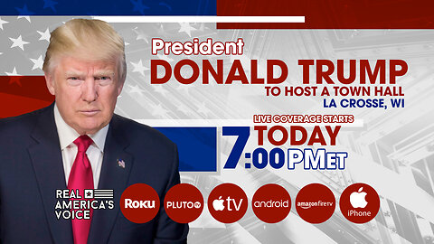 TRUMP TO HOST A LIVE TOWN HALL IN LA CROSSE, WI.