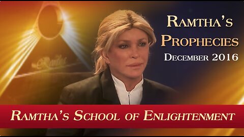 藍慕沙於2016年12月的預言｜藍慕沙 Ramtha｜Ramtha’s Prophecies December 2016