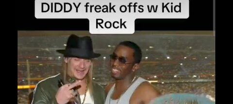 DIDDY & KID ROCK