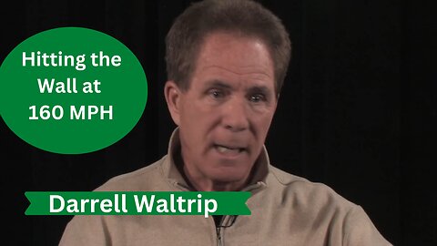 Hitting the Wall at 160 MPH | Darrell Waltrip