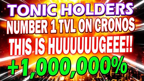 TECTONIC CRONOS EXPLAINING TVL!! TONIC $4 BILLION IN MARKET CAP POSSIBLE!!🔥