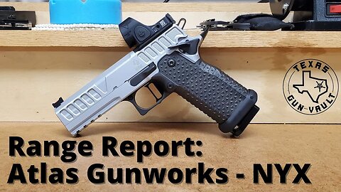 Range Report: Atlas Gunworks Nyx (2011 Style Pistol)