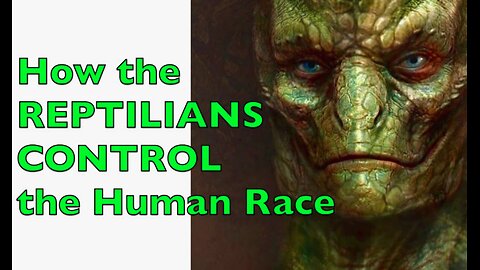 Lizard People EXPOSED | Full Documentary Explores the Reptilian Rulers of Time and Space