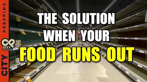 Your Stored Food Won't Be Enough