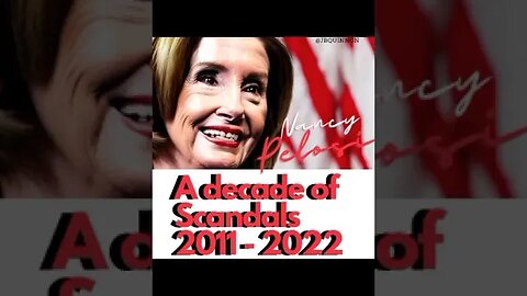 Nancy Pelosi, a decade of scandals docuseries p.1