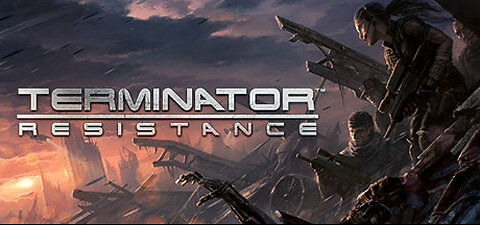 Terminator: Resistance playthrough : part 1