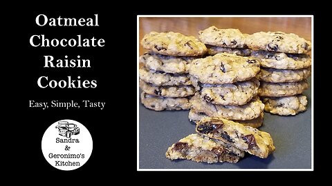 Oatmeal Chocolate Raisin Cookies