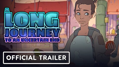 A Long Journey To An Uncertain End - Official Announcement Trailer