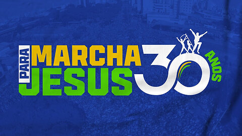 MARCHA PARA JESUS 2022 EM SP