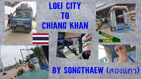 SONGTHAEW TRIP - LOEI CITY to CHIANG CHAN in the front seat of a baht bus - Northern Issan Thailand