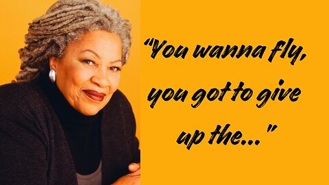 Toni Morrison's Inspiring and Motivational Life Lessons | Quotes by Toni Morrison | Thinking Tidbits