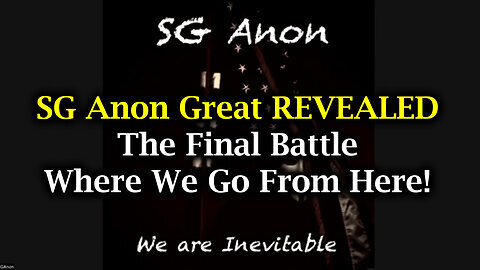 SG Anon Great REVEALED 'The Final Battle' - Where We Go From Here!