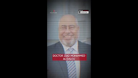 Dr. Ziad Mohammed Al Dalou becomes the Third Doctor to Die in Israeli custody