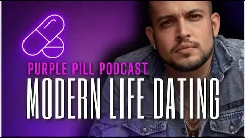 Purple Pill Pod discussion w/ @ModernLifeDating