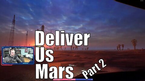 Deliver Us Mars | Complete Playthrough (Part 2) #mars #twitch #gamer