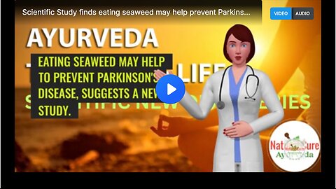 Eating seaweed may help prevent Parkinson's disease