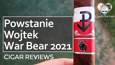 You Should SKIP the POWSTANIE Wojtek WAR BEAR 2021 - CIGAR REVIEWS by CigarScore