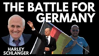 THE BATTLE FOR GERMANY AND THE COLLAPSE OF THE EU - WITH HARLEY SCHLANGER