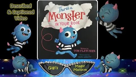 READ ALOUD (Described and CC Format): There's a MONSTER IN YOUR BOOK!