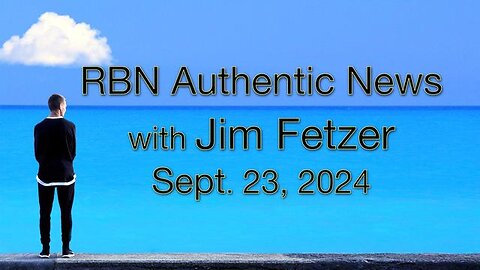 RBN Authentic News (23 September 2024)