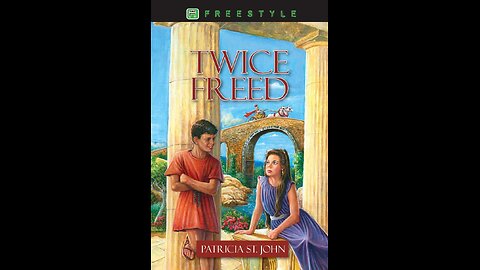 Audiobook | Twice Freed, Chapter 3 | Tapestry of Grace