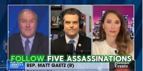 Rep. Gaetz Five Assassination Teams Targeting Trump