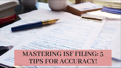 5 Proven Strategies to Boost Accuracy in Importer Security Filing