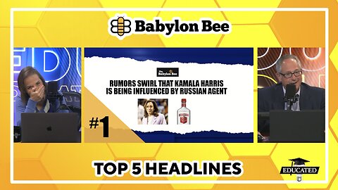 🐝Top 5 Babylon Bee Headlines