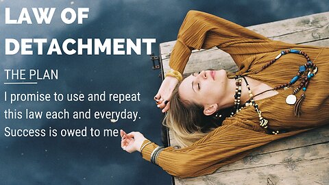 The law of detachment explained