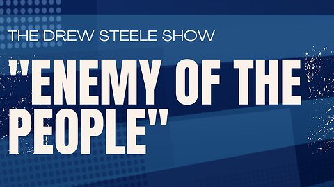 "Enemy Of The People"