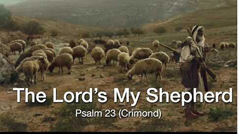 The Lord's My Shepherd