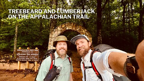 031 - Treebeard and Lumberjack Hike the Appalachian Trail (kinda)