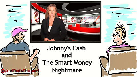 Johnny's Cash and The Smart Money Nightmare - A NWO Digital Hell on Earth!