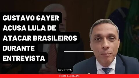 Gustavo Gayer parte para cima de Lula Novamente e diz " Lula Tem discurso contra Brasileiros, veja "