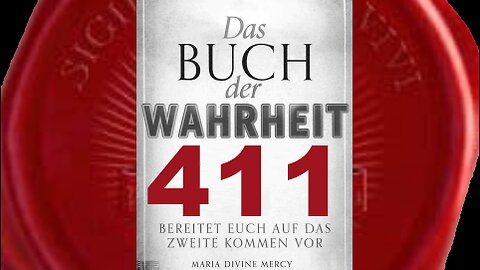 Menschen haben freien Willen, bis sie ihn mit Vaters Willen vereinigen (Buch der Wahrheit Nr 411)