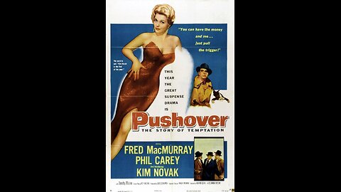 Pushover (1954) | Directed by Richard Quine