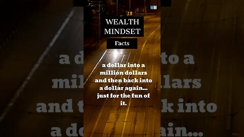 A WEALTH MINDSET LETS YOUR TURN... #shorts